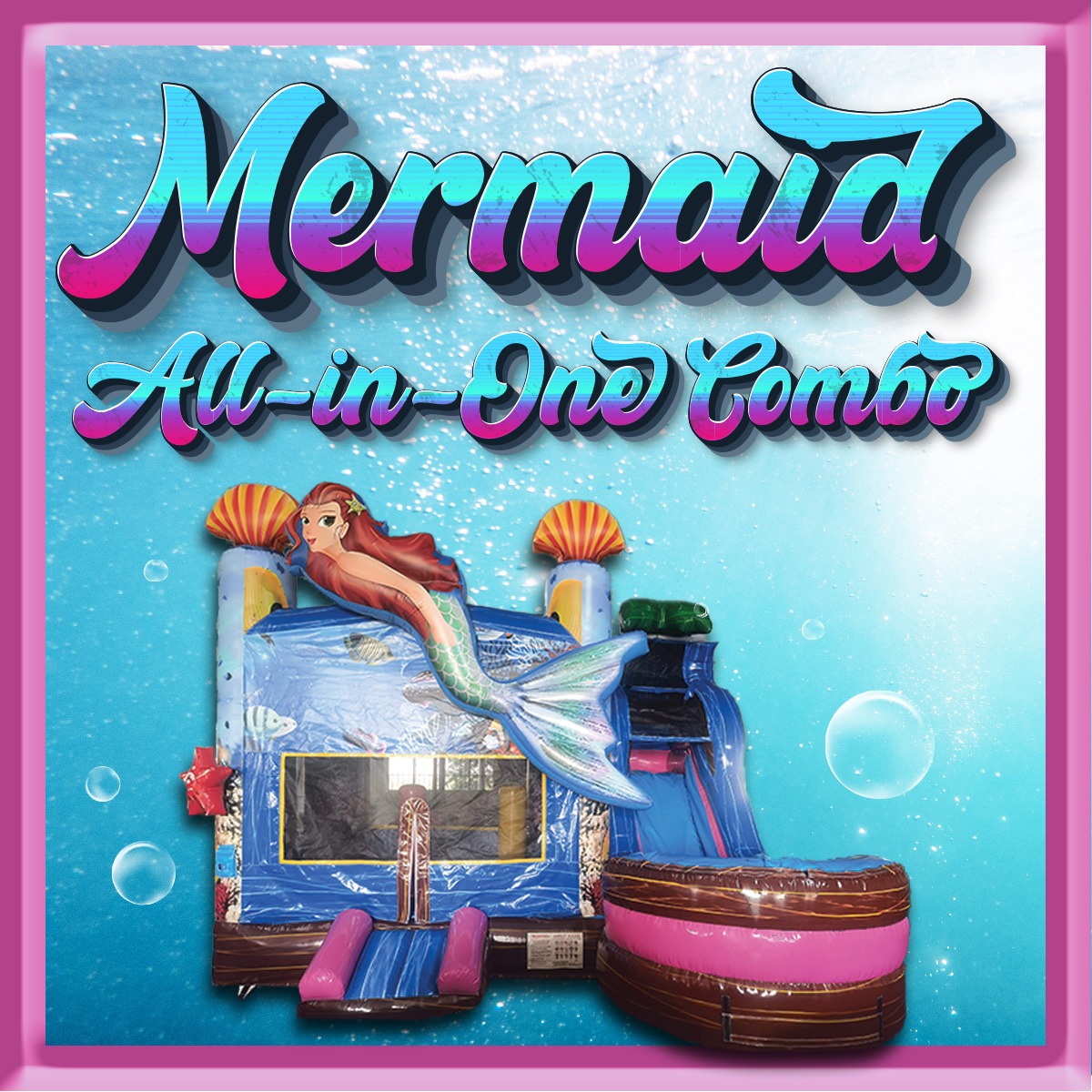 Mermaid Combo Inflatable - ABC123 Inflatables - Birmingham AL